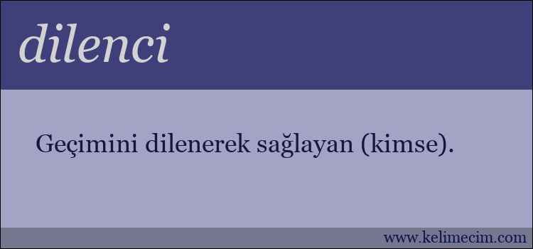 dilenci kelimesinin anlamı ne demek?