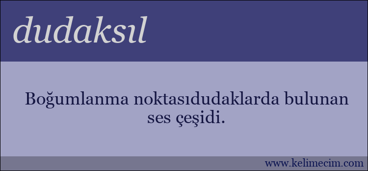 dudaksıl kelimesinin anlamı ne demek?