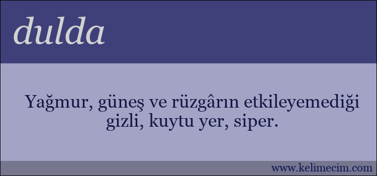 dulda kelimesinin anlamı ne demek?