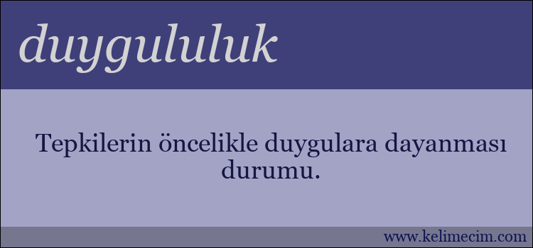 duygululuk kelimesinin anlamı ne demek?