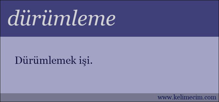 dürümleme kelimesinin anlamı ne demek?