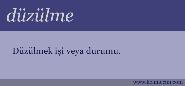 düzülme kelimesinin anlamı ne demek?