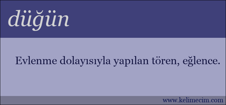 düğün kelimesinin anlamı ne demek?