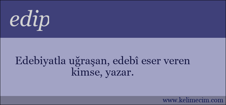 edip kelimesinin anlamı ne demek?