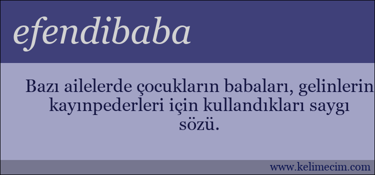 efendibaba kelimesinin anlamı ne demek?