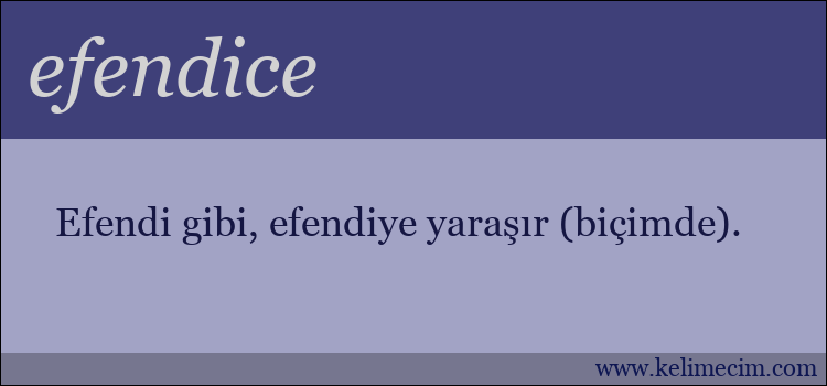 efendice kelimesinin anlamı ne demek?