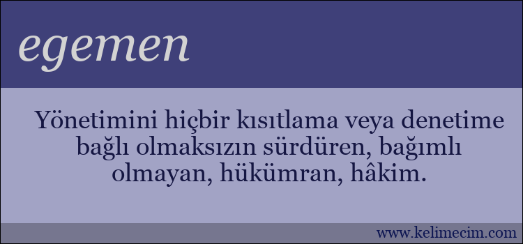 egemen kelimesinin anlamı ne demek?