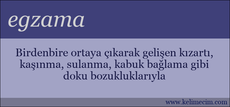 egzama kelimesinin anlamı ne demek?