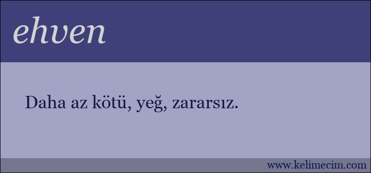 ehven kelimesinin anlamı ne demek?