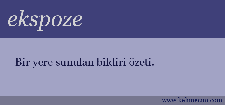 ekspoze kelimesinin anlamı ne demek?