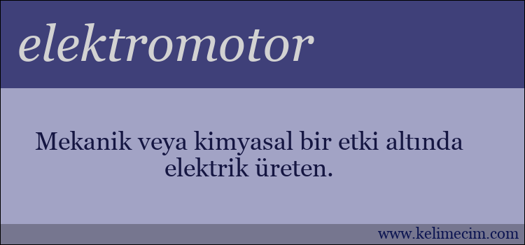 elektromotor kelimesinin anlamı ne demek?