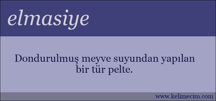 elmasiye kelimesinin anlamı ne demek?