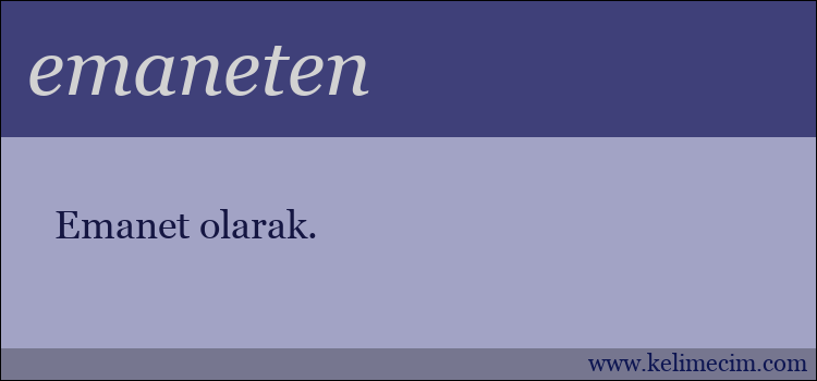 emaneten kelimesinin anlamı ne demek?