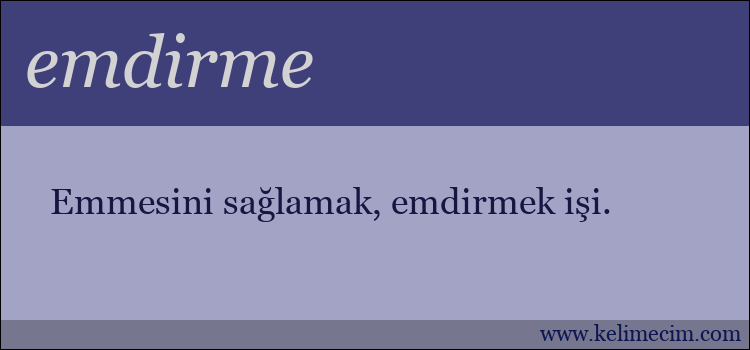 emdirme kelimesinin anlamı ne demek?