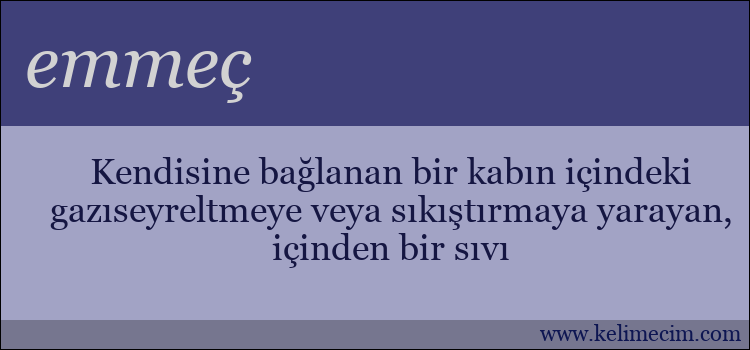 emmeç kelimesinin anlamı ne demek?