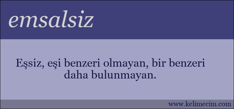 emsalsiz kelimesinin anlamı ne demek?