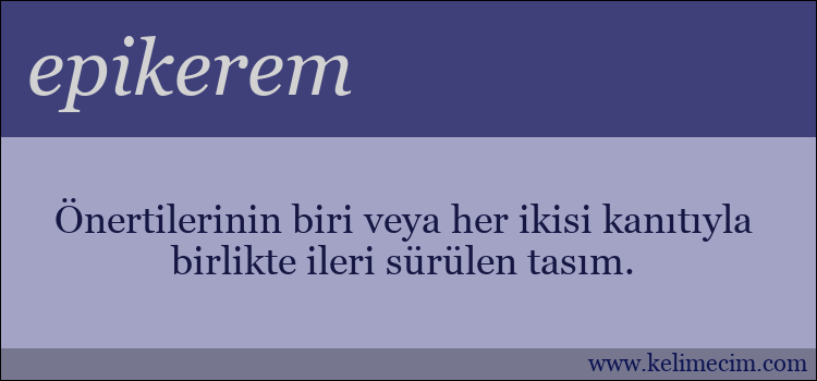 epikerem kelimesinin anlamı ne demek?