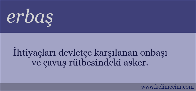 erbaş kelimesinin anlamı ne demek?