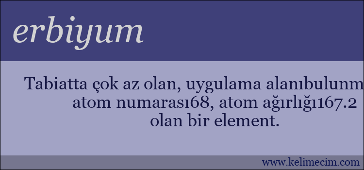 erbiyum kelimesinin anlamı ne demek?