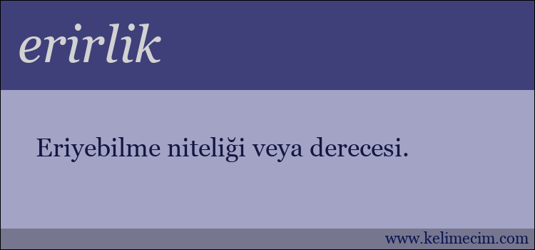 erirlik kelimesinin anlamı ne demek?