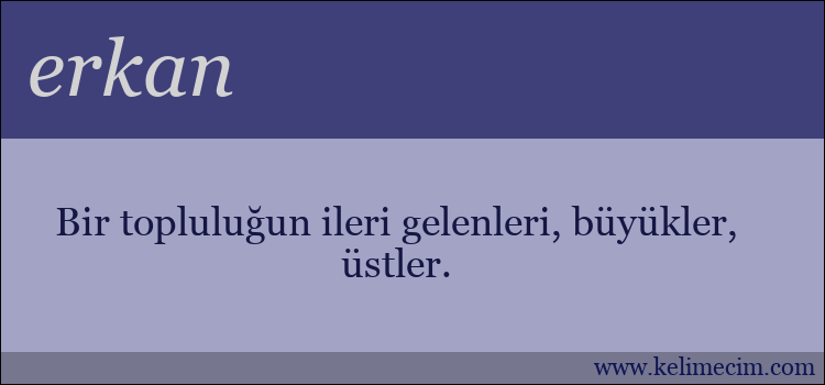 erkan kelimesinin anlamı ne demek?