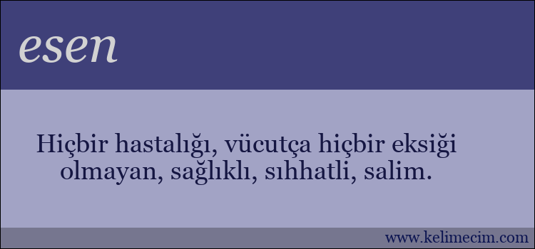 esen kelimesinin anlamı ne demek?