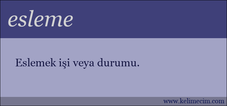 esleme kelimesinin anlamı ne demek?