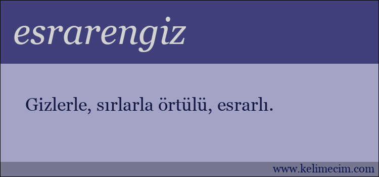 esrarengiz kelimesinin anlamı ne demek?