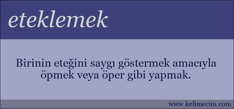 eteklemek kelimesinin anlamı ne demek?