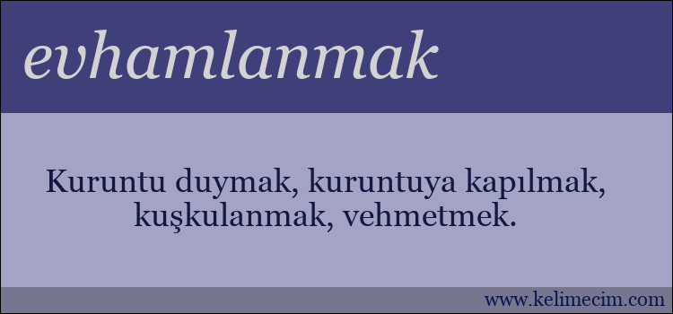 evhamlanmak kelimesinin anlamı ne demek?