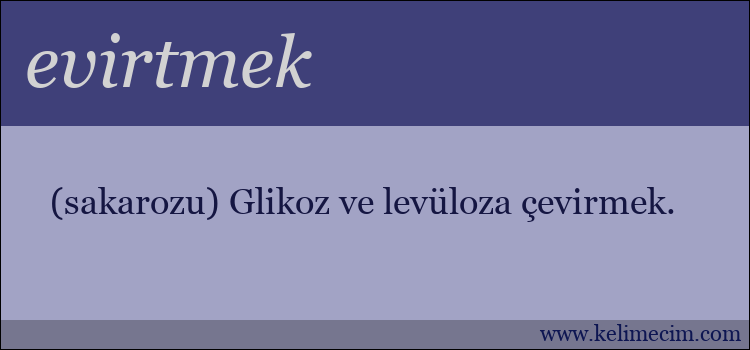 evirtmek kelimesinin anlamı ne demek?