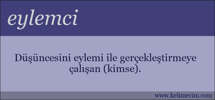 eylemci kelimesinin anlamı ne demek?