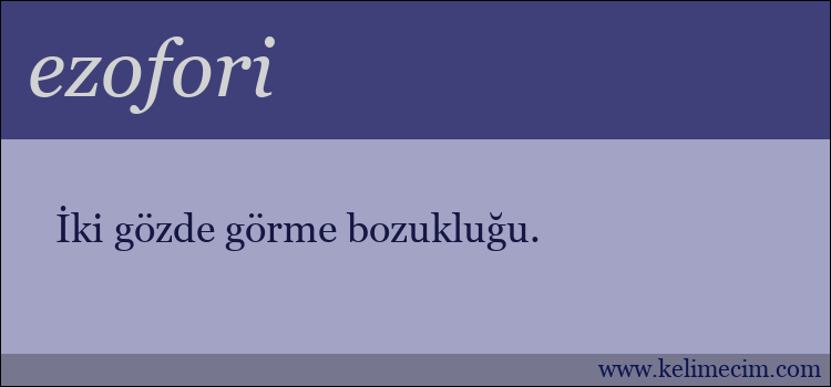 ezofori kelimesinin anlamı ne demek?