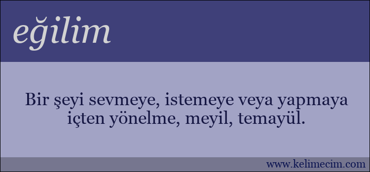 eğilim kelimesinin anlamı ne demek?