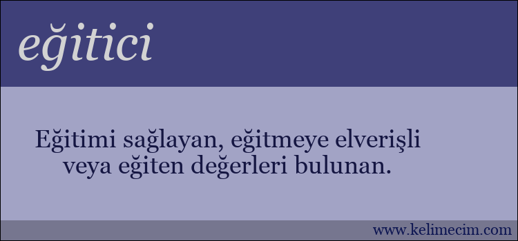 eğitici kelimesinin anlamı ne demek?