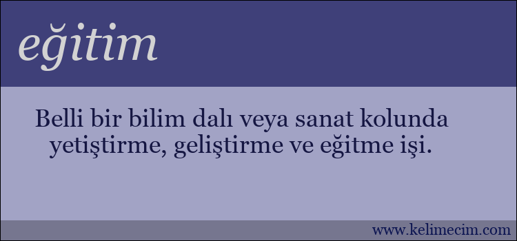 eğitim kelimesinin anlamı ne demek?