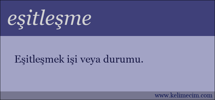 eşitleşme kelimesinin anlamı ne demek?