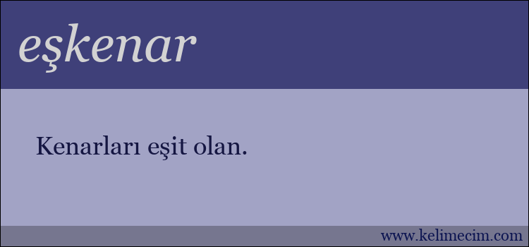 eşkenar kelimesinin anlamı ne demek?