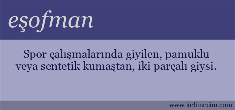 eşofman kelimesinin anlamı ne demek?