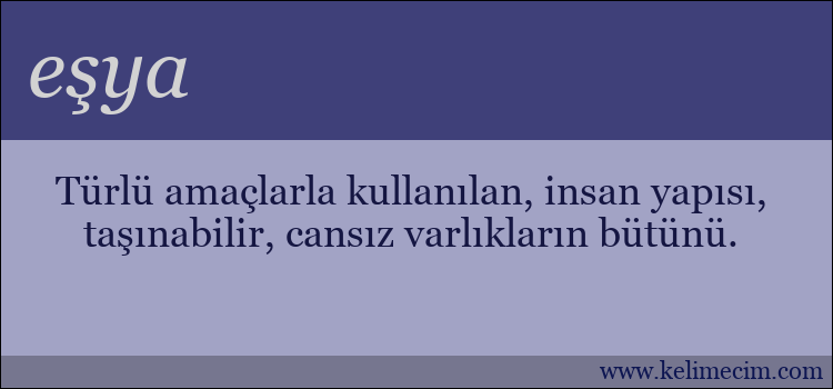 eşya kelimesinin anlamı ne demek?