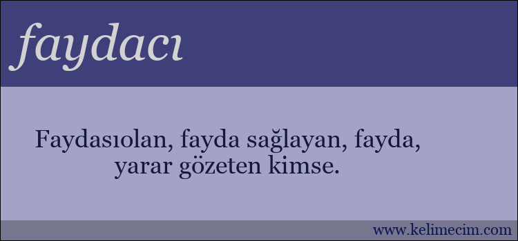 faydacı kelimesinin anlamı ne demek?