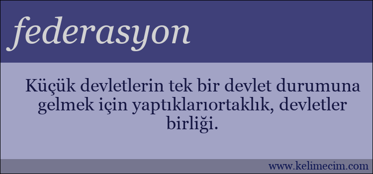 federasyon kelimesinin anlamı ne demek?