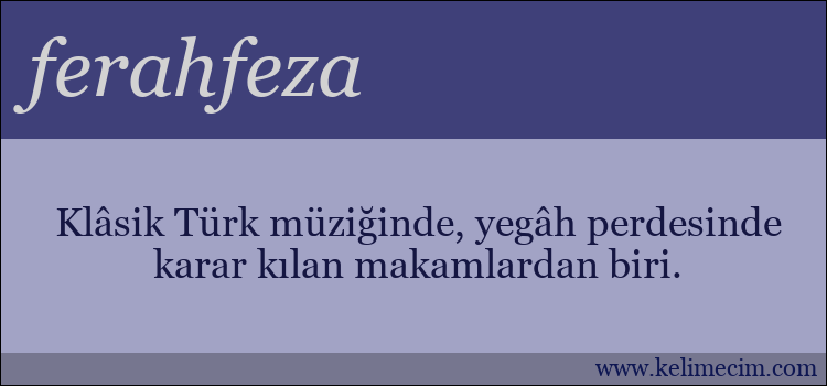 ferahfeza kelimesinin anlamı ne demek?