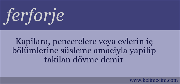 ferforje kelimesinin anlamı ne demek?