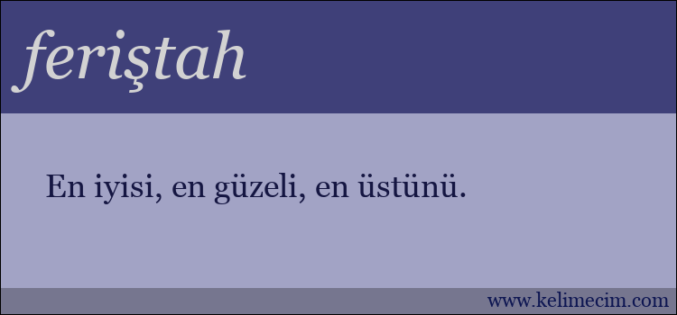 feriştah kelimesinin anlamı ne demek?