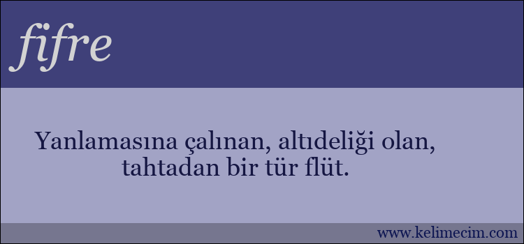 fifre kelimesinin anlamı ne demek?