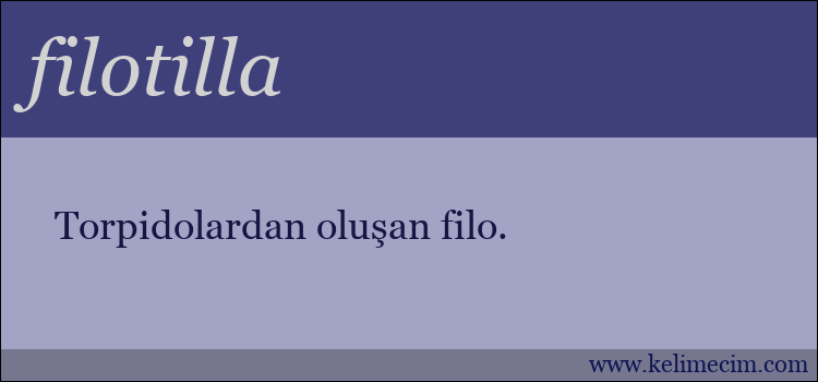 filotilla kelimesinin anlamı ne demek?