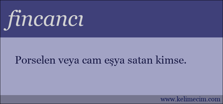 fincancı kelimesinin anlamı ne demek?