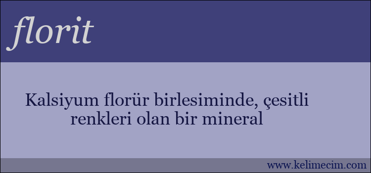 florit kelimesinin anlamı ne demek?