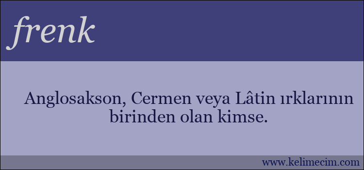 frenk kelimesinin anlamı ne demek?